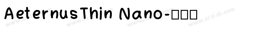 AeternusThin Nano字体转换